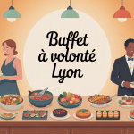Buffet à volonté Lyon grande table ambiance chaleureuse